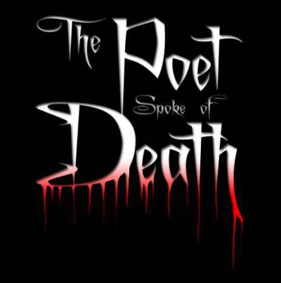 logo The Poet Spoke Of Death